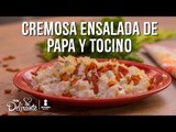 Cremosa ensalada de papa y tocino | Cocina Delirante