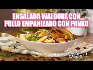 Ensalada Waldorf con pollo empanizado con panko | Cocina Delirante