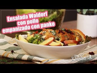 Ensalada Waldorf con pollo empanizado con panko | Cocina Delirante