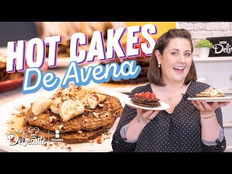 Cómo hacer Hot Cakes de PLÁTANO CON AVENA (SIN GLUTEN) | Hasta La Cocina | Cocina Delirante