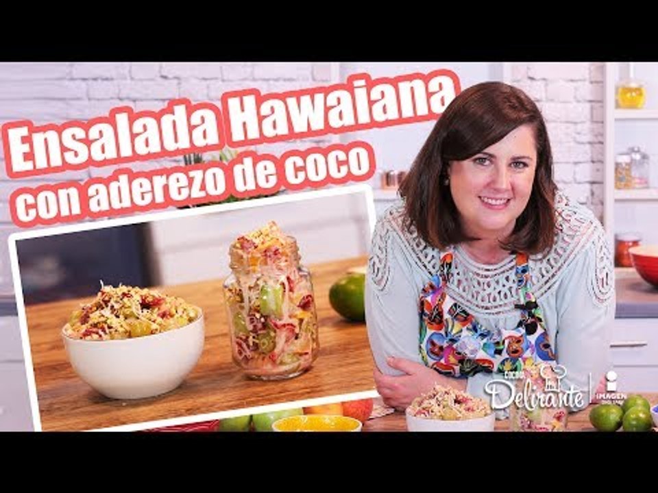 Ensalada Hawaiana de frutas con aderezo de coco | Cocina Delirante