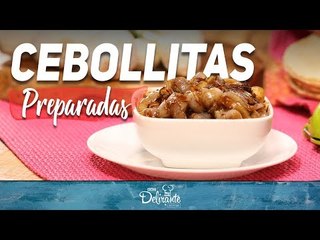 Las mejores cebollitas cambray