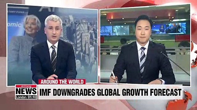 IMF lowers 2019, 2020 global growth forecast