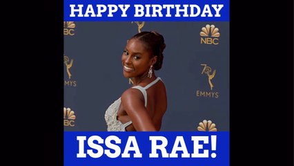Happy Birthday Issa Rae