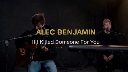 Alec Benjamin - If I Killed Someone For You Official Performance _/ Vevo