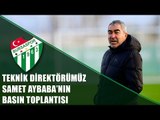 Teknik Direktörümüz Samet Aybaba, Kayserispor Maçı Öncesi Basın Toplantısı Düzenliyor