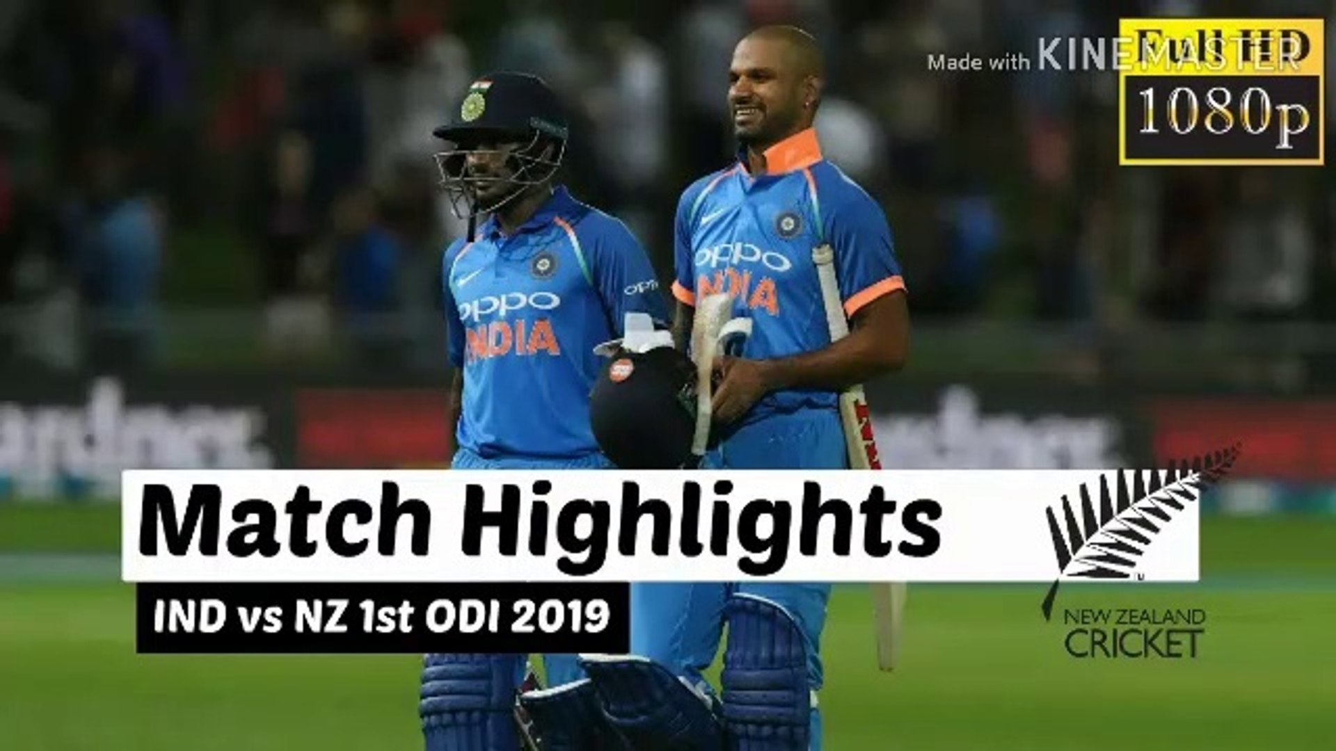 IND VS NZ 1st ODI Highlights 2019