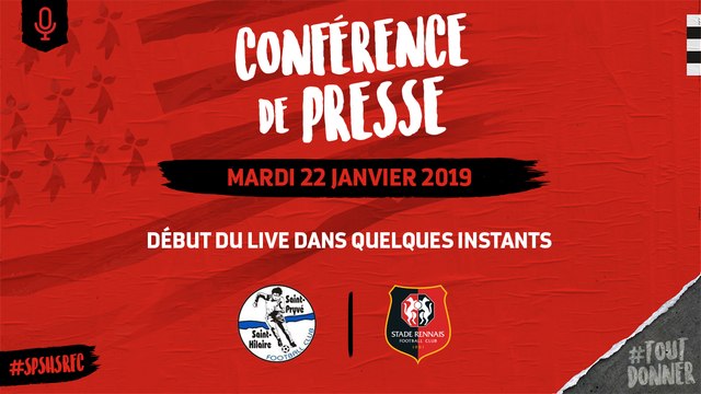 Coupe de France. St Pryvé-St Hilaire / Stade Rennais F.C. : Conférence de presse