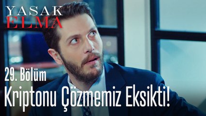 Bir senin kriptonu çözmemiz eksikti - Yasak Elma 29. Bölüm