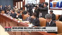 Finance minister announces plan to develop idle state-owned land in Korea