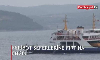 Bozcaada feribot seferlerine 'fırtına engeli'