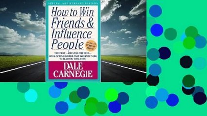 How to Win Friends and Influence People