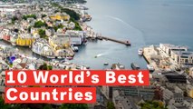 Top 10 World’s Best Countries