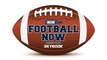 Football Now: Super Bowl 53 Patriots-Rams Break Down