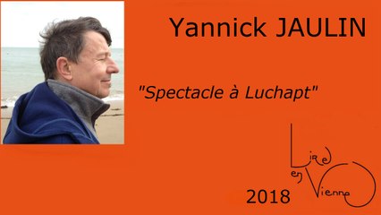 Spectacle de Yannick JAULIN à Luchapt