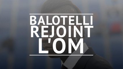 Marseille - Balotelli rejoint l'OM !
