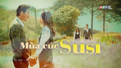 Mùa Cúc SuSi Tập 2 - Phim Việt Nam
