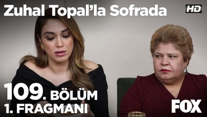 Zuhal Topal'la Sofrada 109. Bölüm 1. Fragmanı