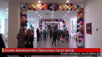 Kırşehir Belediyesinden Öğrencilere Yarıyıl Şenliği