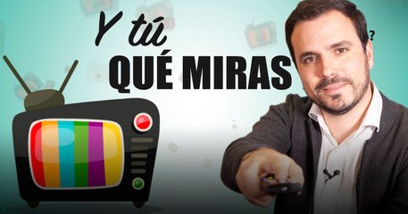 Alberto Garzón: ¿Y tú qué miras?