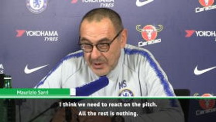 The best reaction will be on the pitch - Sarri