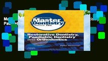 Master Dentistry: Volume 2: Restorative Dentistry, Paediatric Dentistry and Orthodontics, 2e: