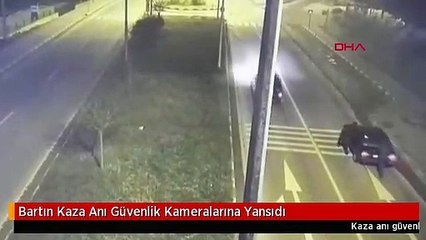 Bartın Kaza Anı Güvenlik Kameralarına Yansıdı