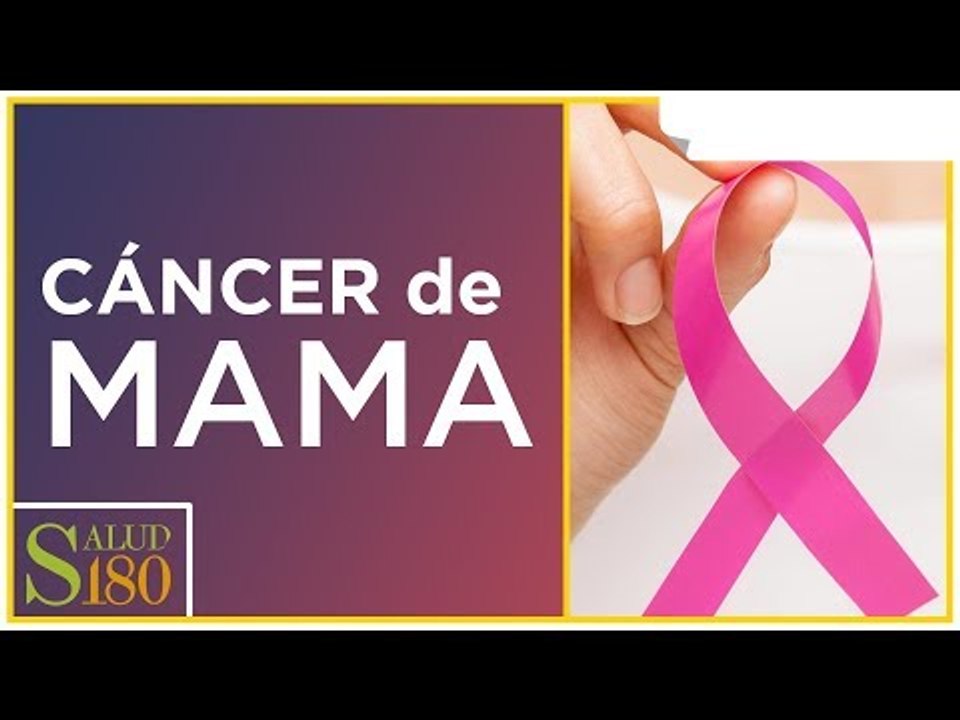 Cáncer de mama: síntomas y tratamiento | Salud180
