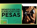 Beneficios del ejercicio con pesas | Salud180