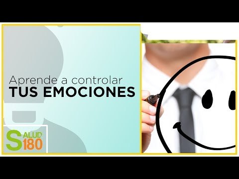 Aprende a controlar tus emociones | Salud180