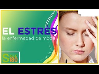 ¿Qué es el estrés? | Salud180
