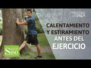 Calentamiento y estiramiento para hacer ejercicio | Salud180