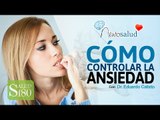 Cómo controlar la ansiedad | Salud180