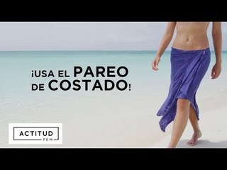 Roseta al costado: formas de usar un pareo de playa  | ActitudFEM
