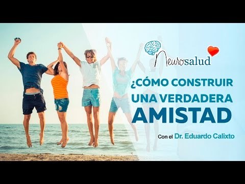 ¿Cómo construir una verdadera amistad? | Salud180
