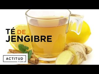 Prepara té de jengibre y mejora tu vida sexual | ActitudFEM