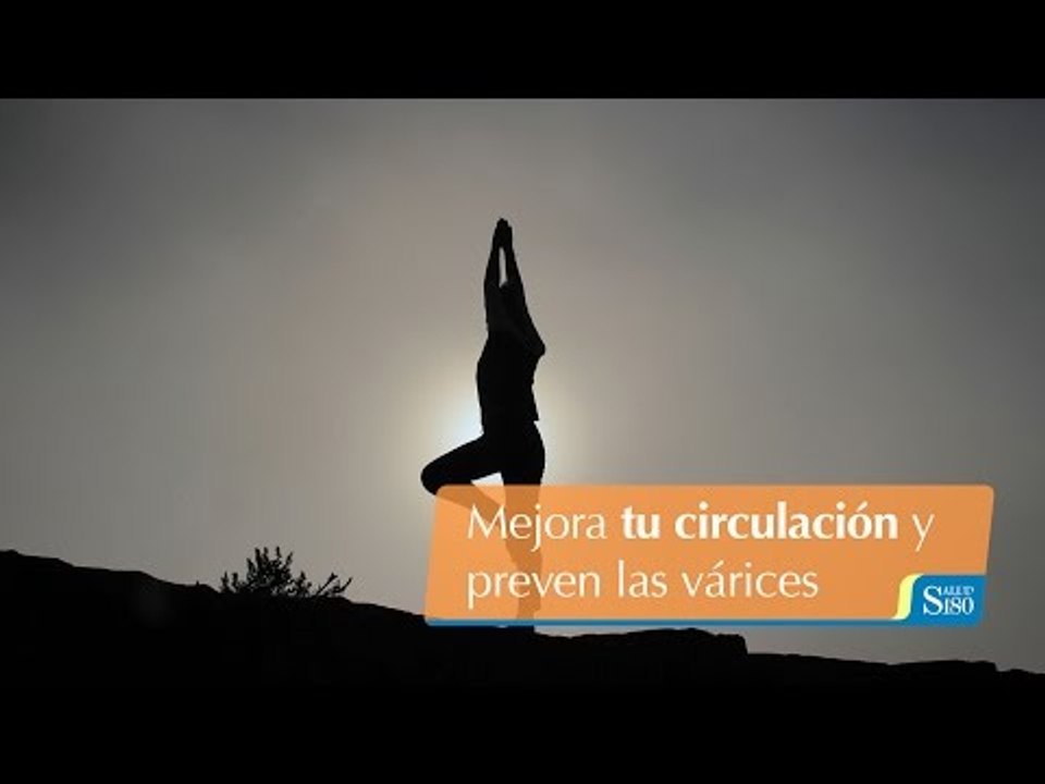 Mejora tu circulación y preven las várices | Eq...