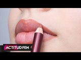 Cómo delinear tus labios | ActitudFEM