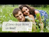 ¿Cómo dejar de ser un free? | Salud180 | Reflexiona