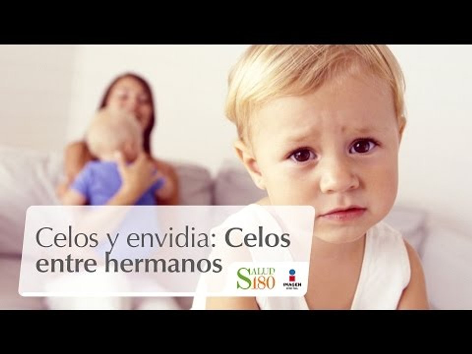Celos y envidia: Celos entre hermanos | Ámate |...