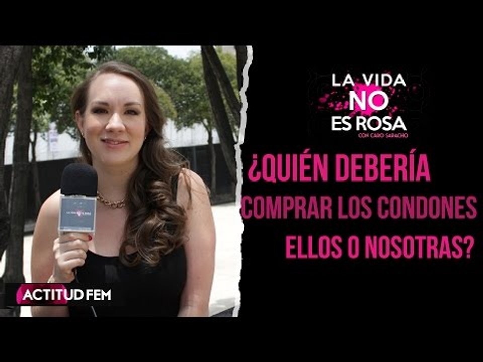 ¿Quién debería comprar los condones? ¿Ellos o nosotras? | ActitudFEM