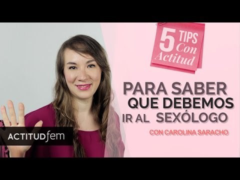 ¿Cómo saber si necesito ir al sexólogo? ¡Ojo con estas alertas! | ActitudFEM