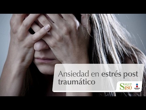 Ansiedad por estrés post Traumático | Reflexiona | Salud180