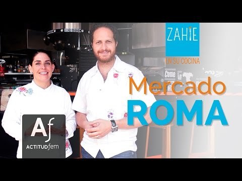 ¡Tour gastronómico en el mercado Roma! | ActitudFEM