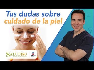 Dr. Salud | Sol y protección para tu piel | Salud180