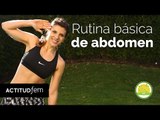 Rutina básica para un abdomen plano | ActitudFEM