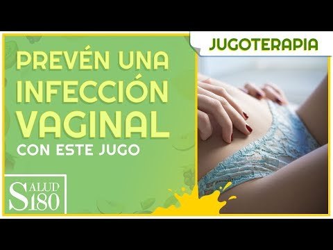 Jugo para prevenir las infecciones vaginales | Salud 180