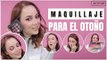 Tutorial de maquillaje para el otoño | Tonos de colores | ActitudFem