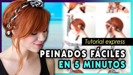 Peinados FÁCILES DE HACER *En 5 minutos*