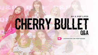 《DEBUT》Cherry Bullet (체리블렛) - Q&A Legendado PT | BR